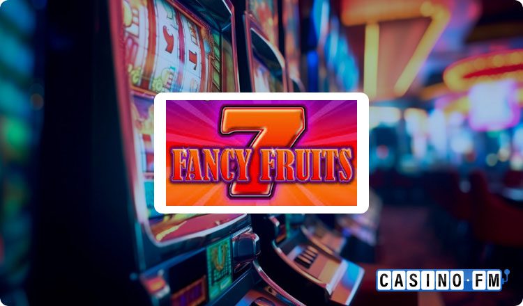 Fancy Fruits Slot