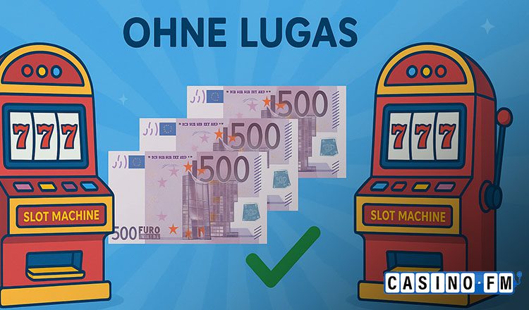 Online Casino ohne LUGAS