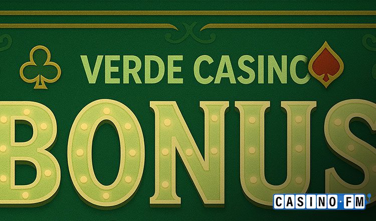 Verde Casino Bonus