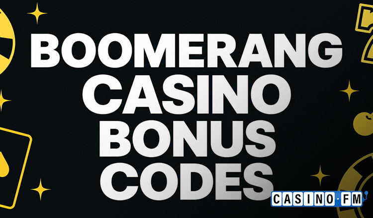 Boomerang Casino Bonus Codes